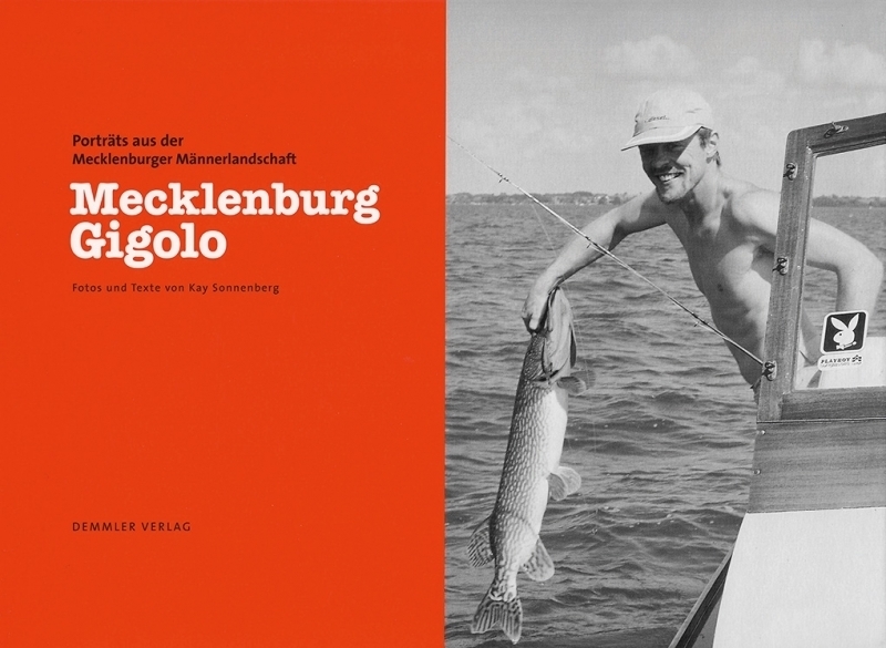 Cover: 9783910150720 | Mecklenburg Gigolo | Porträts aus der Mecklenburger Männerlandschaft