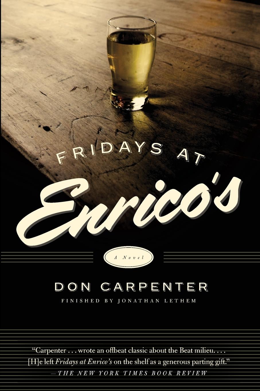 Cover: 9781619025400 | Fridays At Enrico's | A Novel | Don Carpenter | Taschenbuch | 325 S.