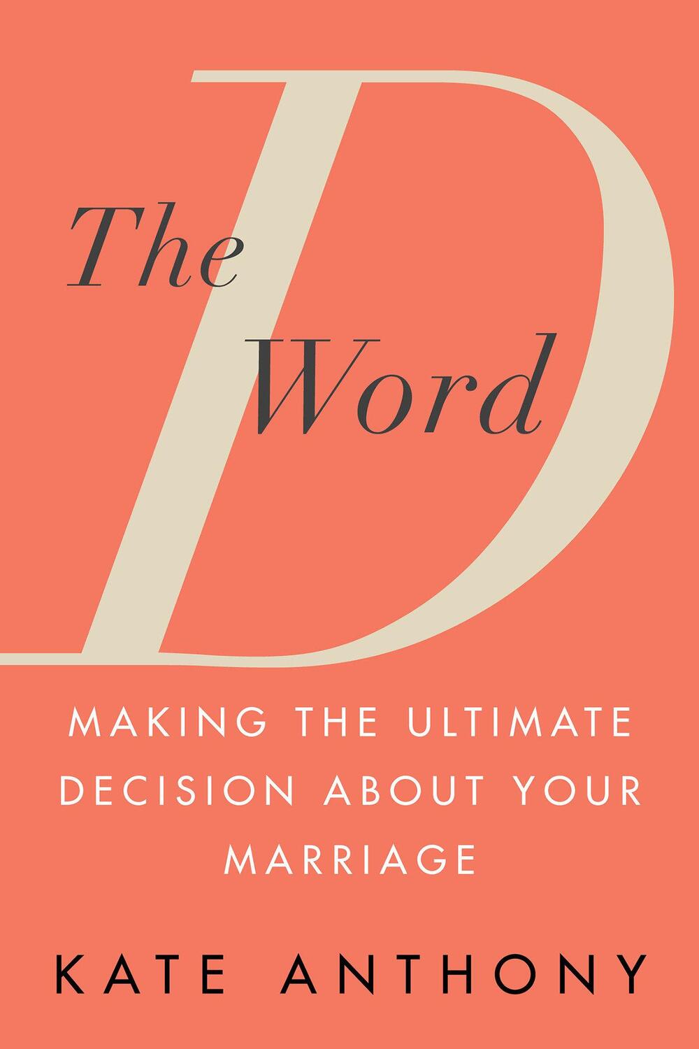 Cover: 9780806542355 | The D Word | Making the Ultimate Decision about Your Marriage | Buch