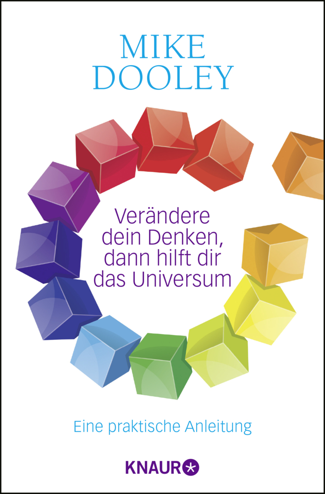 Cover: 9783426874783 | Verändere dein Denken, dann hilft dir das Universum | Mike Dooley