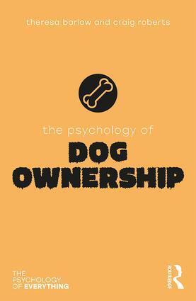 Cover: 9780815362449 | The Psychology of Dog Ownership | Theresa Barlow (u. a.) | Taschenbuch