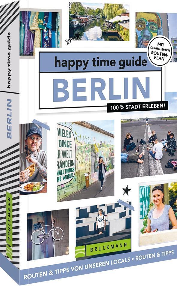 Cover: 9783734319969 | happy time guide Berlin | 100 % Stadt erleben | Vera Beunen | Buch