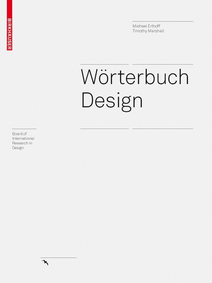 Cover: 9783764377380 | Wörterbuch Design | Michael Erlhoff (u. a.) | Buch | 472 S. | Deutsch