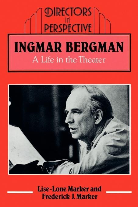 Cover: 9780521421218 | Ingmar Bergman | A Life in the Theater | Lise-Lone Marker (u. a.)