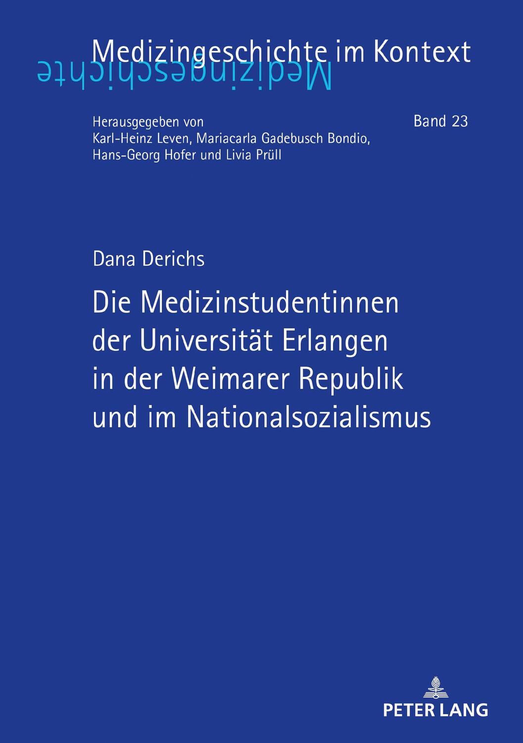 Cover: 9783631860809 | Die Medizinstudentinnen der Universität Erlangen in der Weimarer...