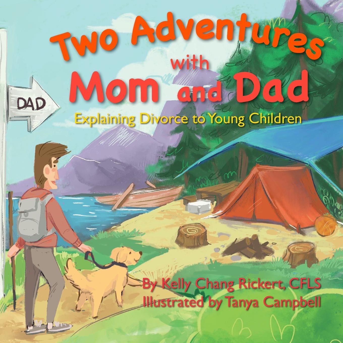 Cover: 9781735261812 | Two Adventures with Mom and Dad | Explaining Divorce to Young Children