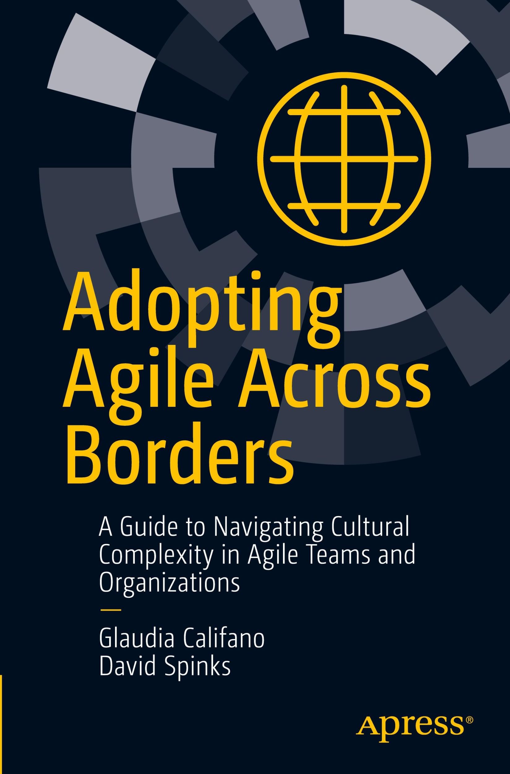 Cover: 9781484269473 | Adopting Agile Across Borders | Glaudia Califano (u. a.) | Taschenbuch