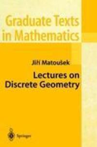Cover: 9780387953748 | Lectures on Discrete Geometry | Jiri Matousek | Taschenbuch | xvi