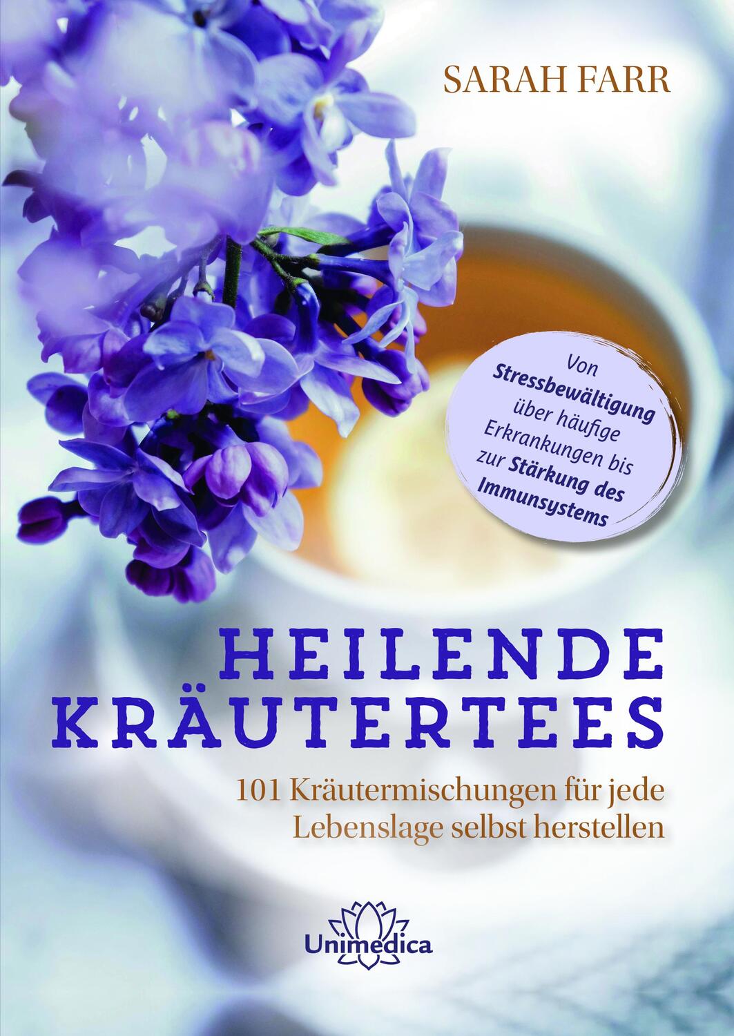 Cover: 9783962573188 | Heilende Kräutertees | Sarah Farr | Buch | Deutsch | 2022