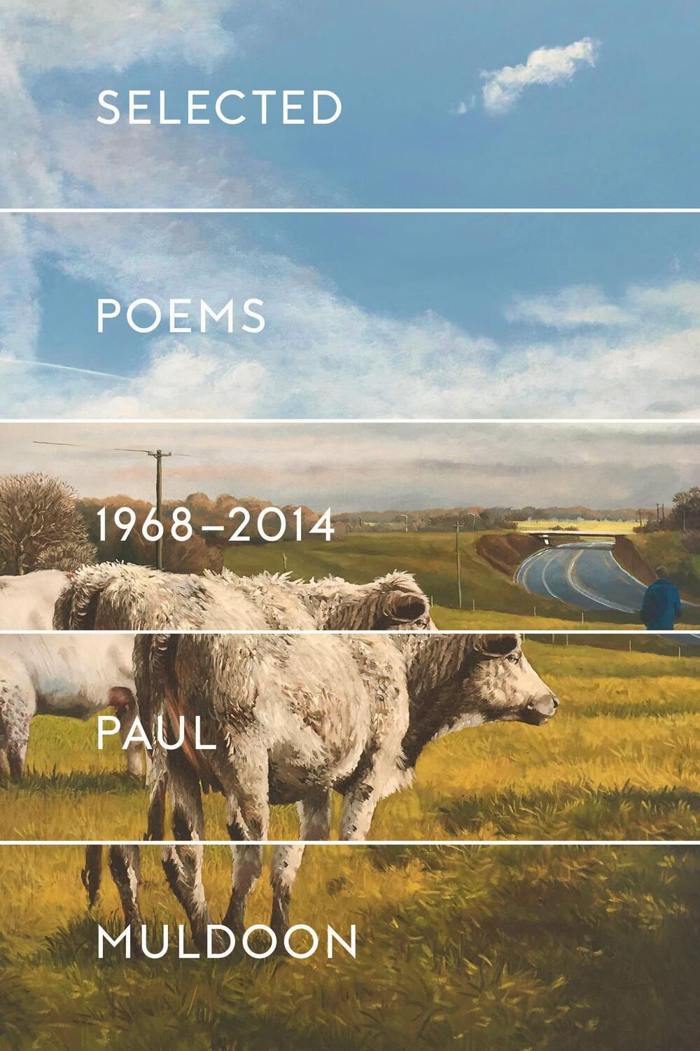 Cover: 9780374537302 | Selected Poems 1968-2014 | Paul Muldoon | Taschenbuch | Englisch