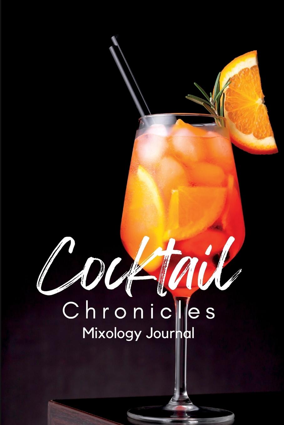 Cover: 9781447714392 | Cocktail Chronicles | :Recording Your Mixology Adventures | Publishing