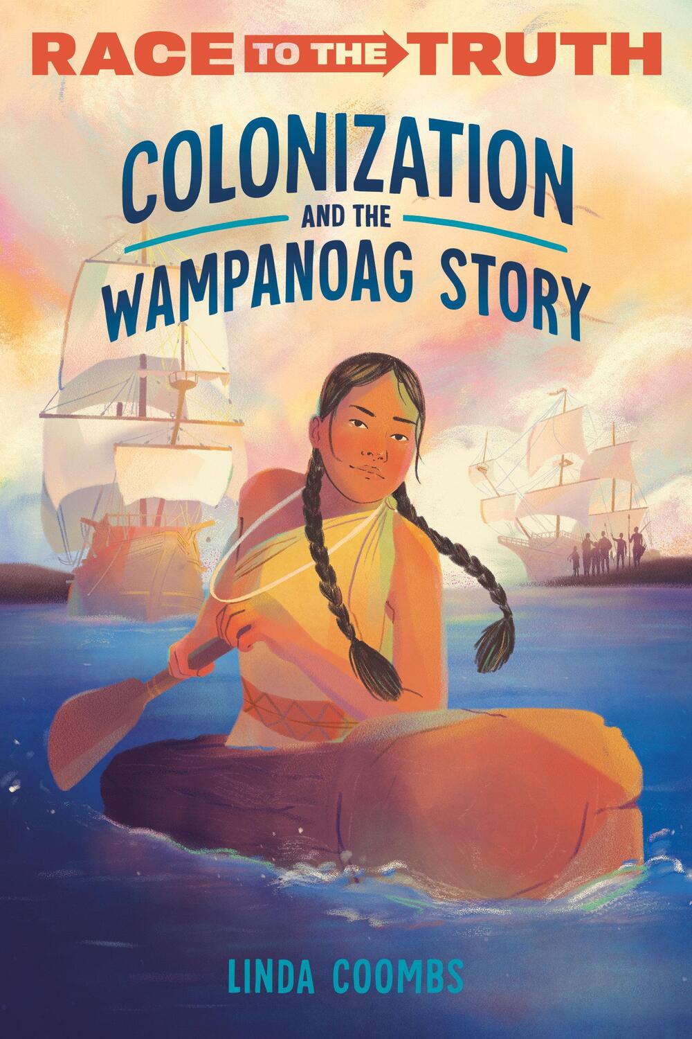 Cover: 9780593480434 | Colonization and the Wampanoag Story | Linda Coombs | Taschenbuch