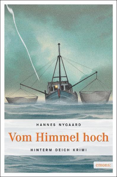 Cover: 9783897053793 | Vom Himmel hoch | Hannes Nygaard | Taschenbuch | Hinterm Deich Krimi