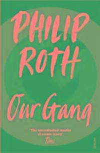Cover: 9780099389118 | Our Gang | Starring Trick and His Friends | Philip Roth | Taschenbuch