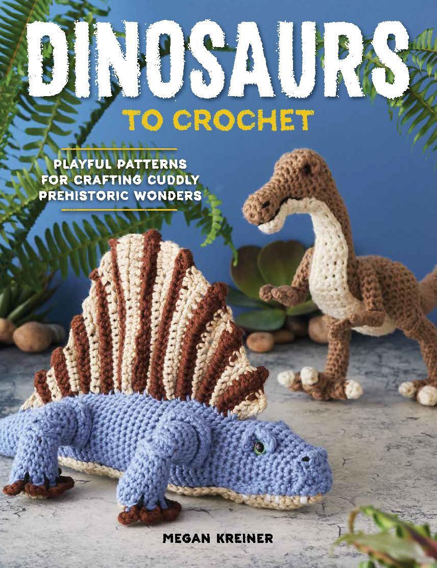 Cover: 9781950934553 | Dinosaurs to Crochet: Playful Patterns for Crafting Cuddly...