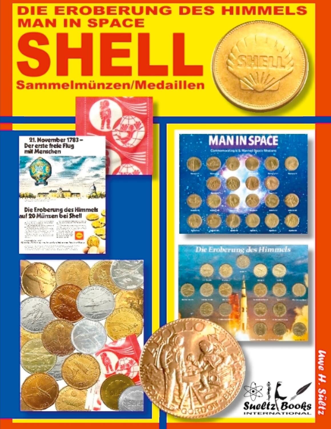 Cover: 9783752662467 | SHELL Sammelmünzen/Medaillen | Uwe H. Sültz | Taschenbuch
