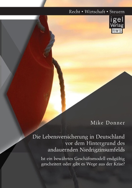 Cover: 9783954852680 | Die Lebensversicherung in Deutschland vor dem Hintergrund des...