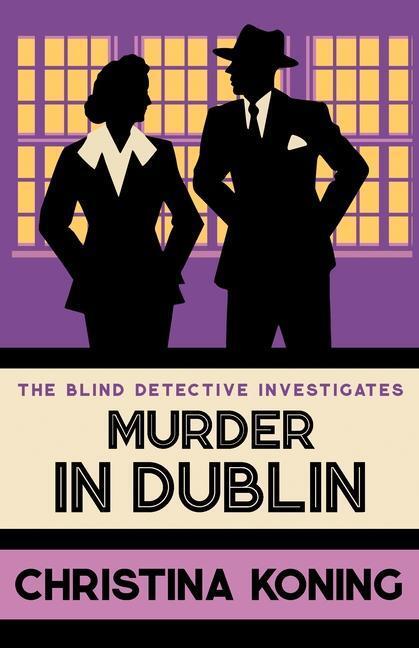 Cover: 9780749029982 | Murder in Dublin | The thrilling inter-war mystery series | Koning