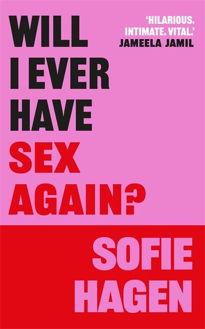 Cover: 9781785121302 | Will I Ever Have Sex Again? | Sofie Hagen | Taschenbuch | Englisch