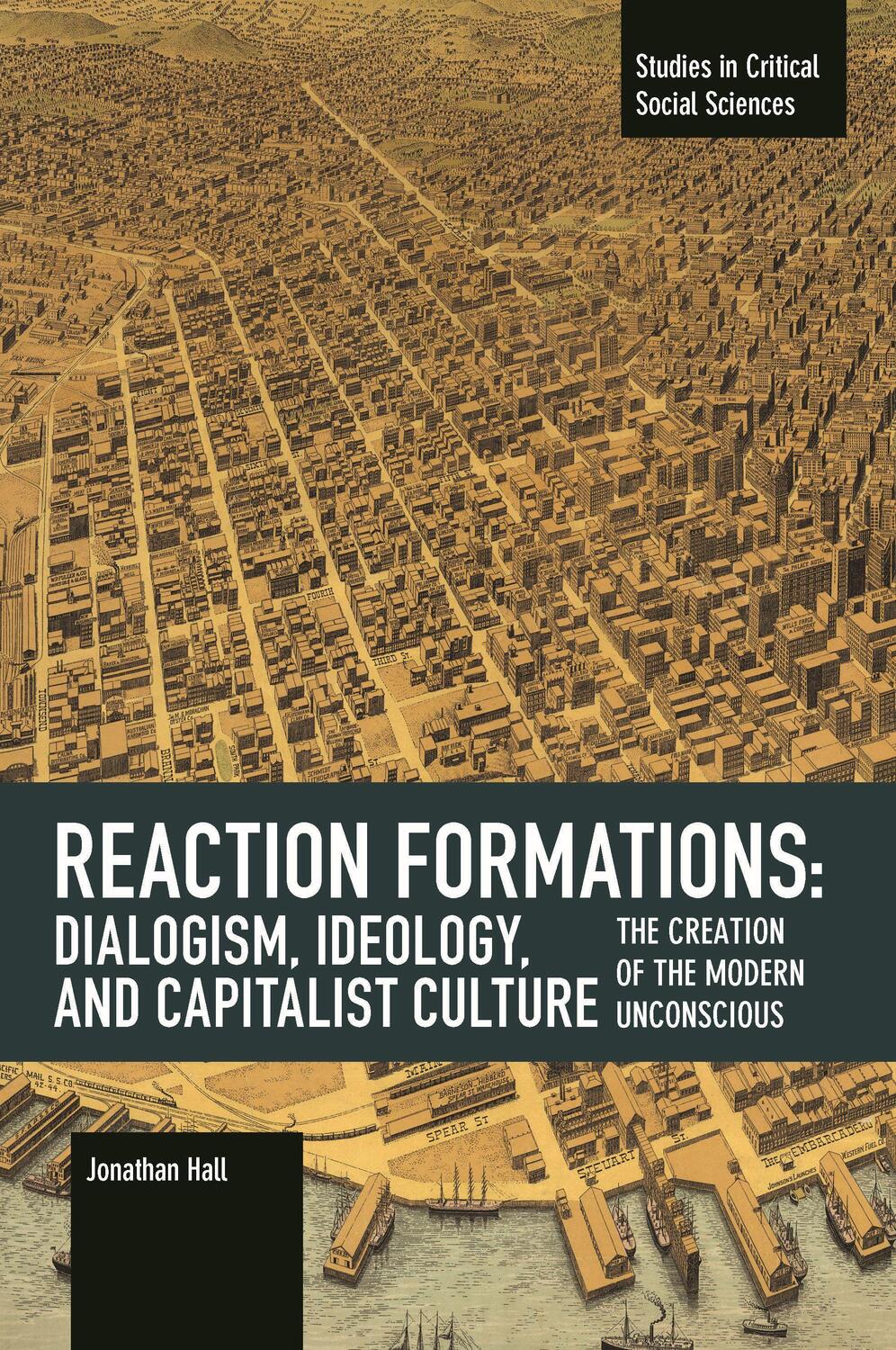 Cover: 9781642591965 | Reaction Formation: Dialogism, Ideology, and Capitalist Culture | Hall