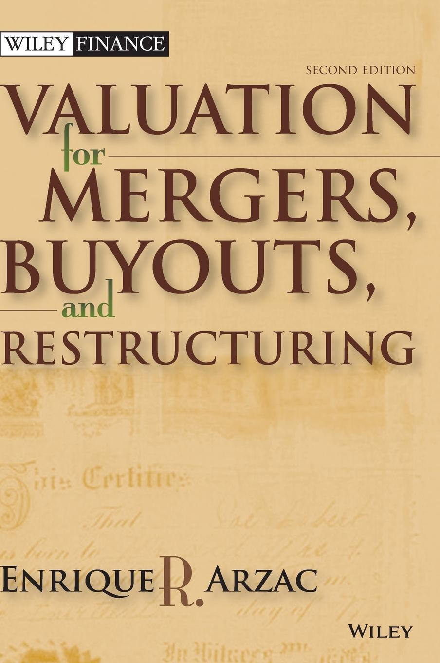 Cover: 9780470128893 | Valuation | Mergers, Buyouts and Restructuring | Enrique R. Arzac