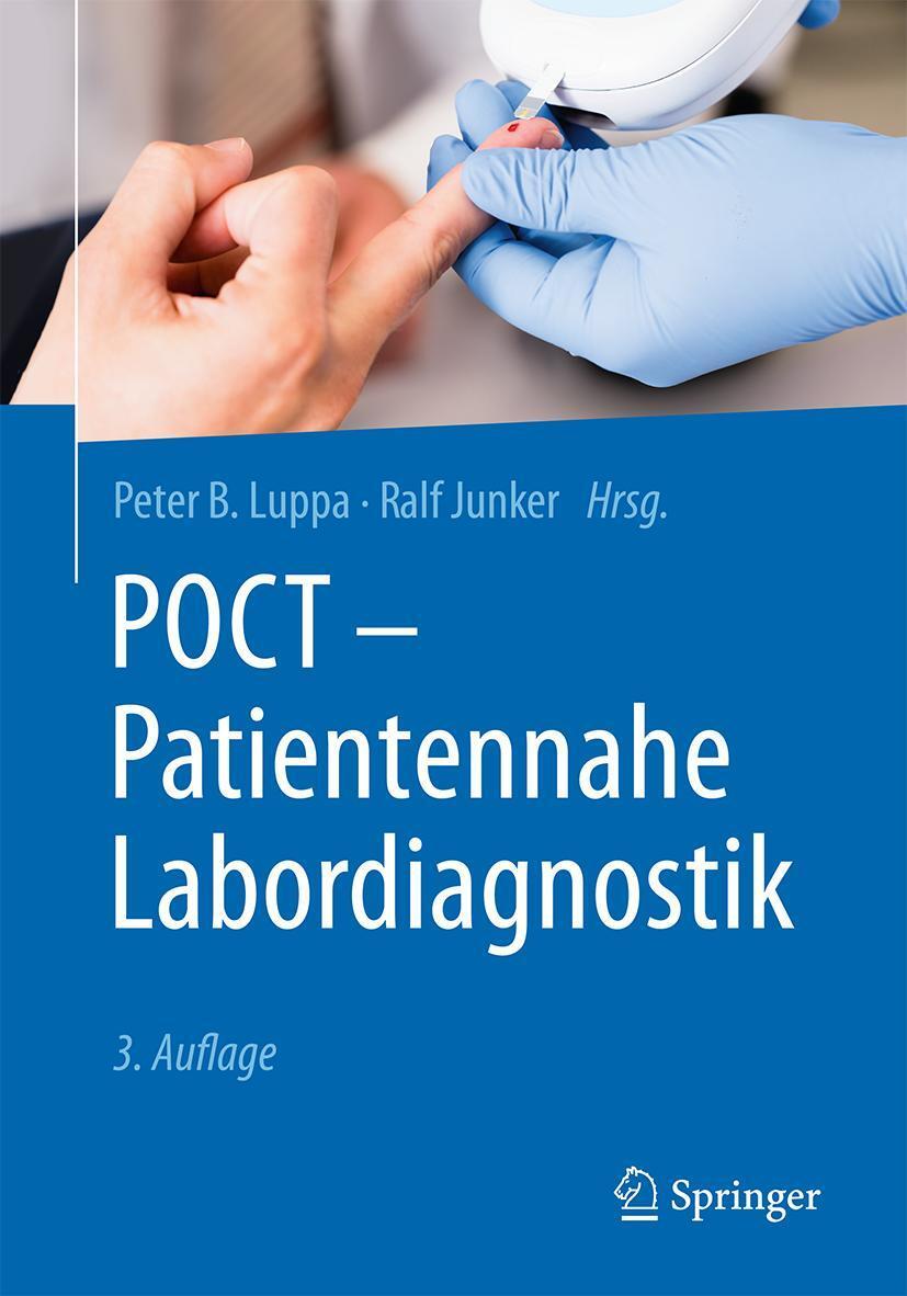 Cover: 9783662541951 | POCT - Patientennahe Labordiagnostik | Peter B. Luppa (u. a.) | Buch