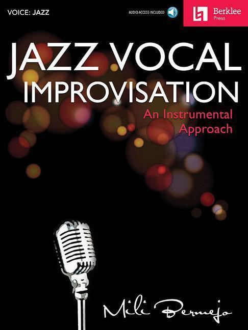 Cover: 9780876391853 | Jazz Vocal Improvisation: An Instrumental Approach | Mili Bermejo