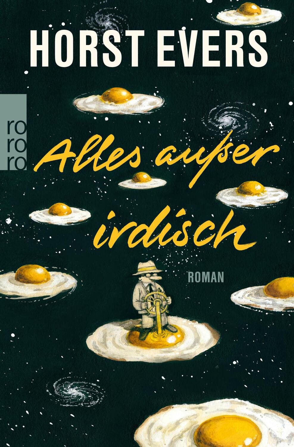 Cover: 9783499271144 | Alles außer irdisch | Horst Evers | Taschenbuch | Deutsch | 2017