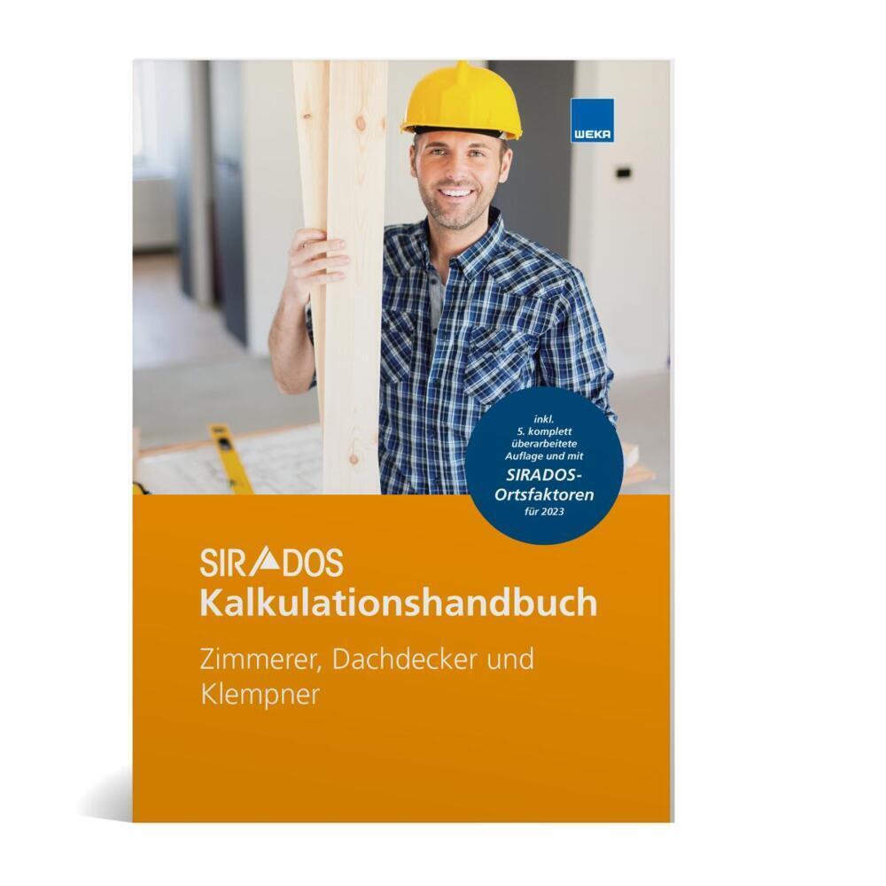 Cover: 9783811104778 | SIRADOS Kalkulationshandbuch Zimmerer, Dachdecker und Klempner | Buch