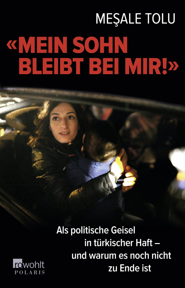 Cover: 9783499001017 | "Mein Sohn bleibt bei mir!" | Mesale Tolu | Taschenbuch | 192 S.