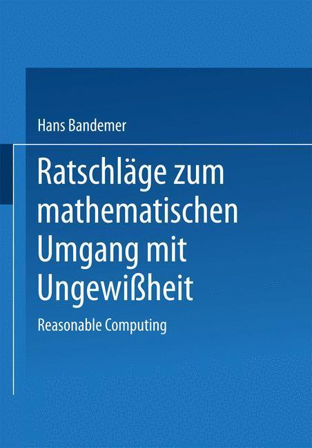 Cover: 9783815421185 | Ratschläge zum mathematischen Umgang mit Ungewißheit | Hans Bandemer