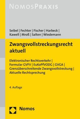 Cover: 9783848756902 | Zwangsvollstreckungsrecht aktuell | Mark Seibel (u. a.) | Taschenbuch