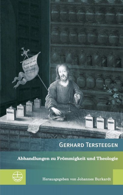 Cover: 9783374053575 | Abhandlungen zu Frömmigkeit und Theologie | Gerhard Tersteegen | Buch