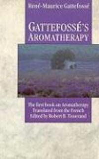 Cover: 9780852072363 | Gattefosse's Aromatherapy | Rene Maurice Gattefosse | Taschenbuch