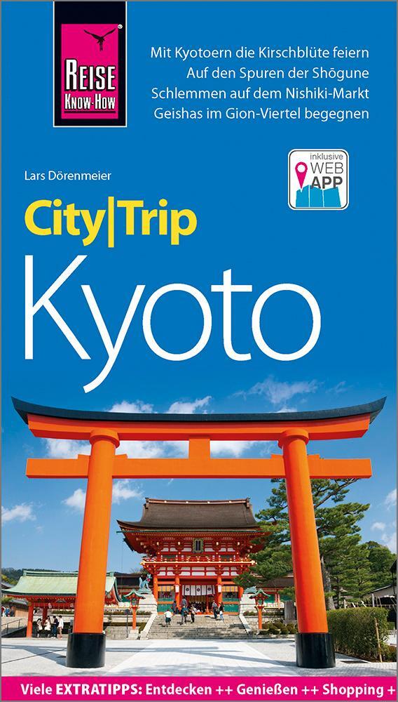 Cover: 9783831732296 | Reise Know-How CityTrip Kyoto | Lars Dörenmeier | Taschenbuch | 144 S.