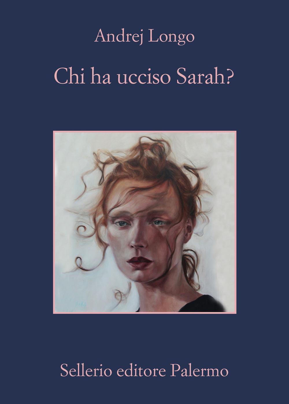 Cover: 9788838942266 | Chi ha ucciso Sarah? | Andrej Longo | Taschenbuch | Italienisch | 2021
