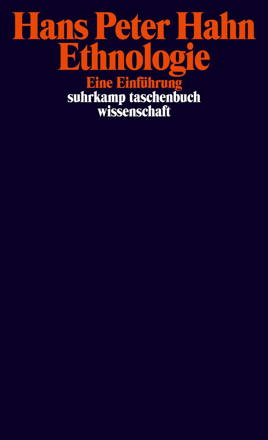 Cover: 9783518296851 | Ethnologie | Eine Einführung | Hans Peter Hahn | Taschenbuch | Deutsch