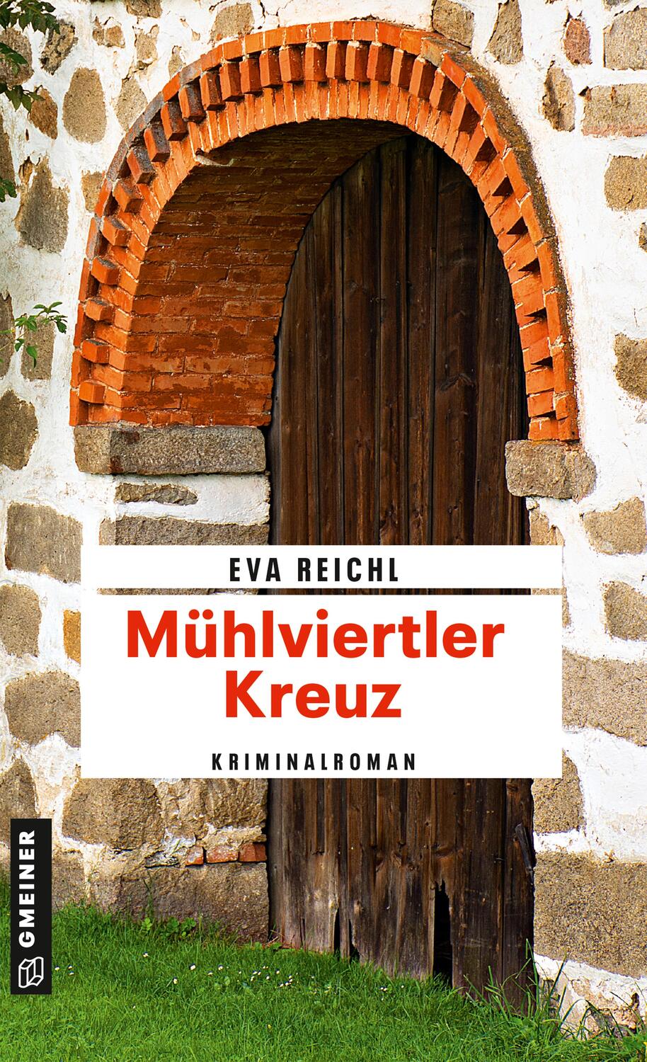 Cover: 9783839200636 | Mühlviertler Kreuz | Kriminalroman | Eva Reichl | Taschenbuch | 315 S.