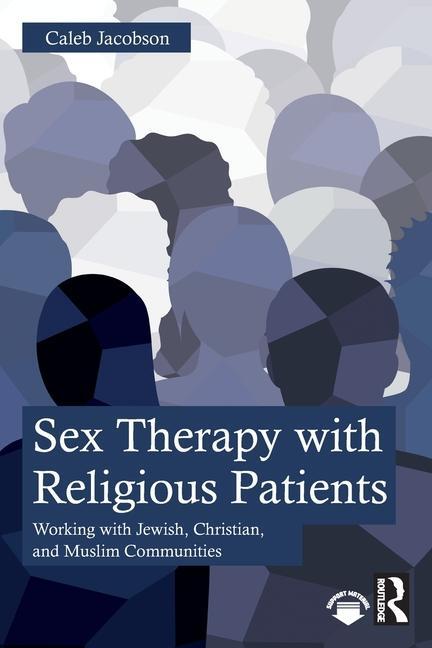 Cover: 9781032149721 | Sex Therapy with Religious Patients | Caleb Jacobson | Taschenbuch