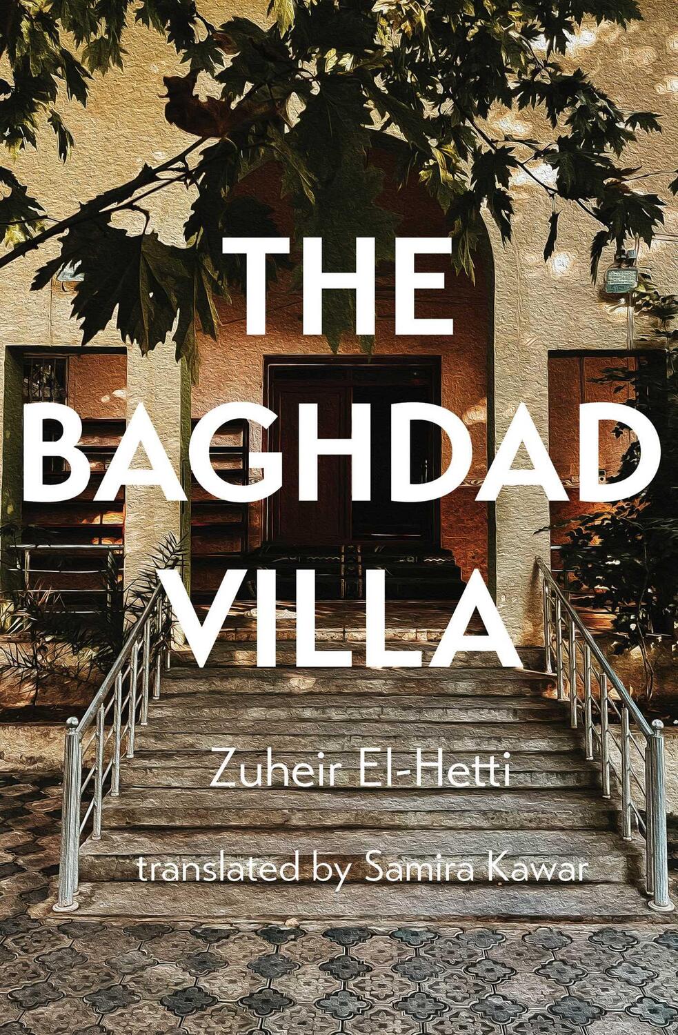 Cover: 9781623717902 | The Baghdad Villa | Zuheir El-Hetti | Taschenbuch | Englisch | 2023