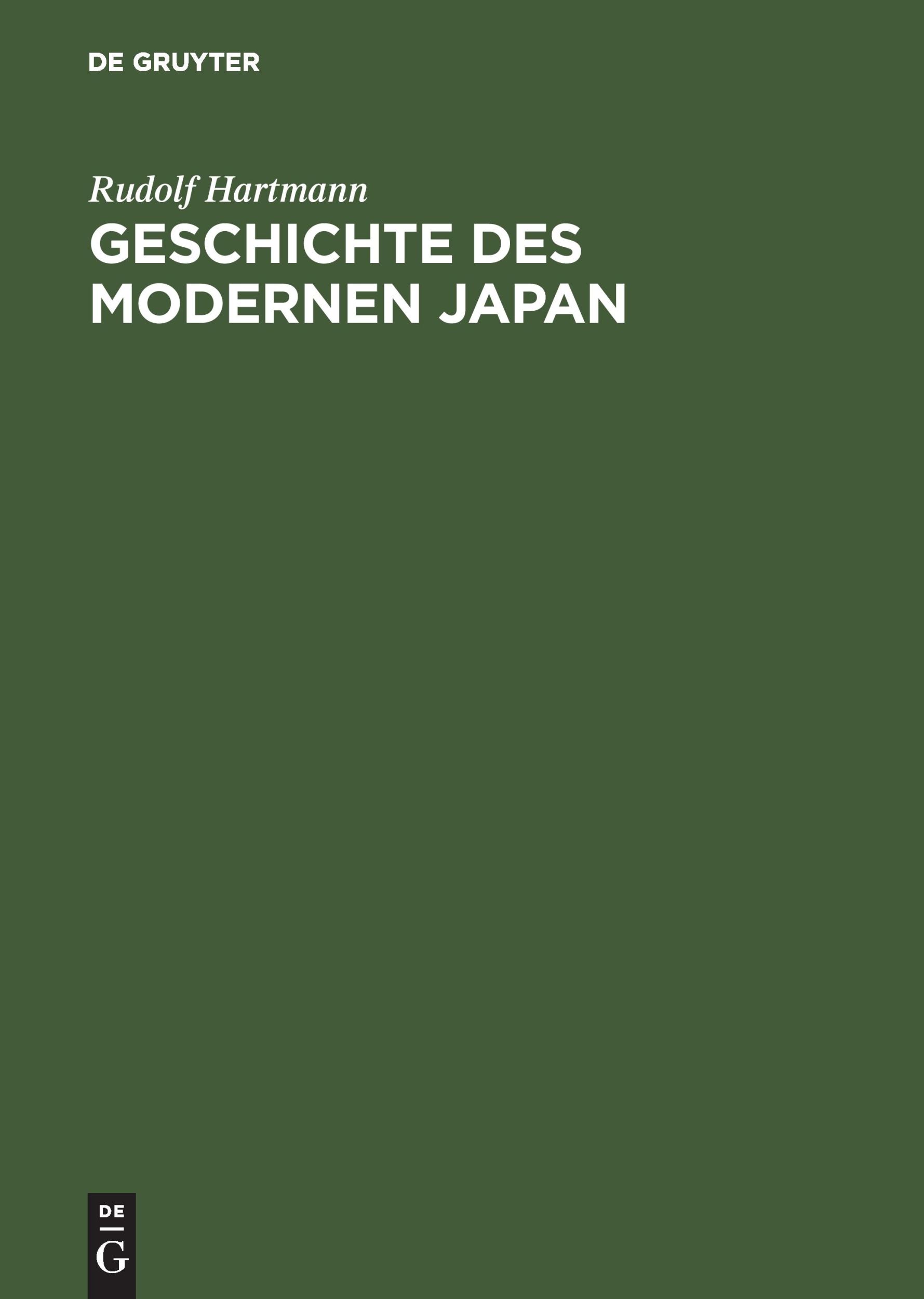 Cover: 9783050026374 | Geschichte des modernen Japan | Von Meiji bis Heisei | Rudolf Hartmann