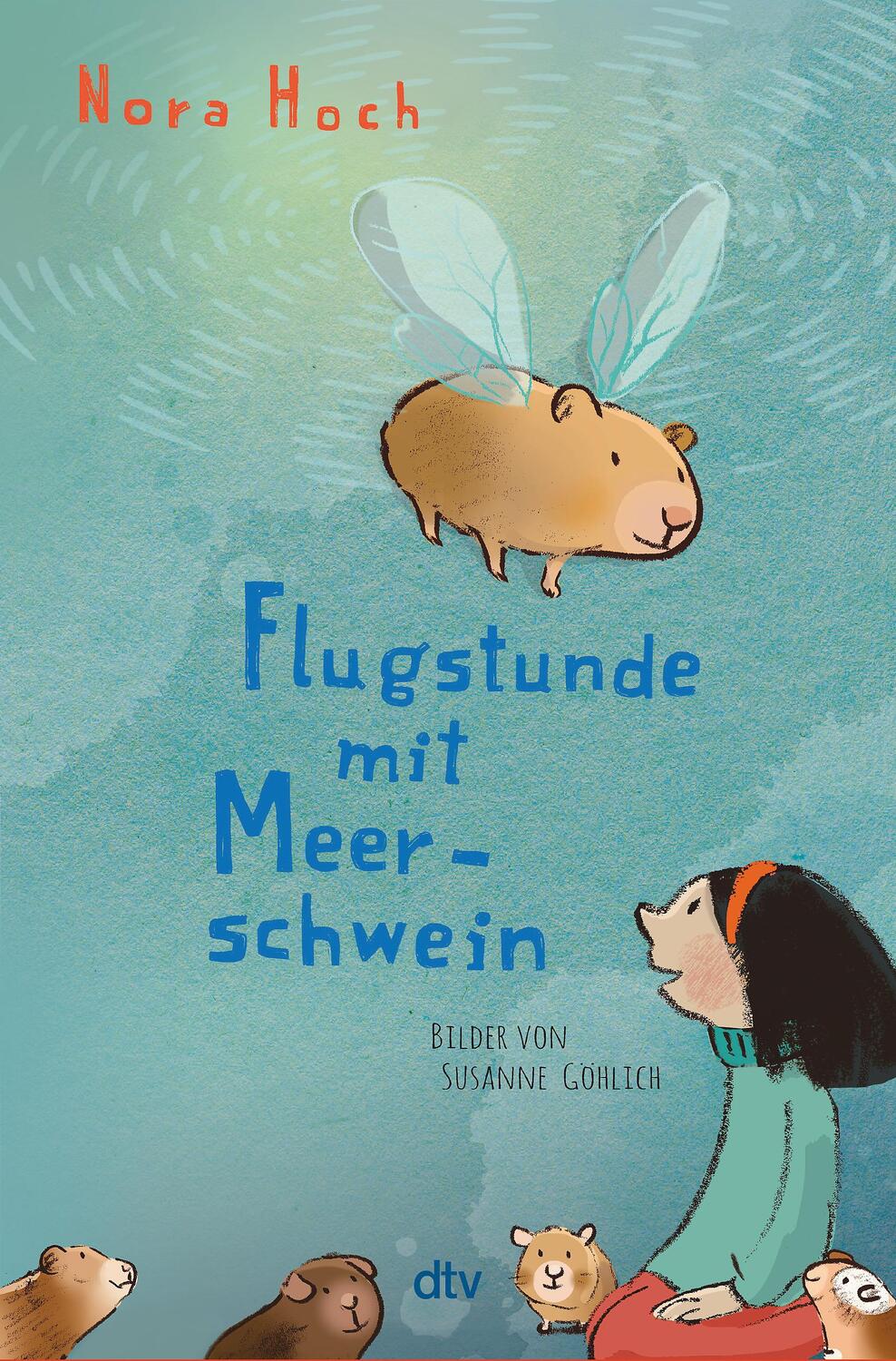 Cover: 9783423764537 | Flugstunde mit Meerschwein | Nora Hoch | Buch | 176 S. | Deutsch