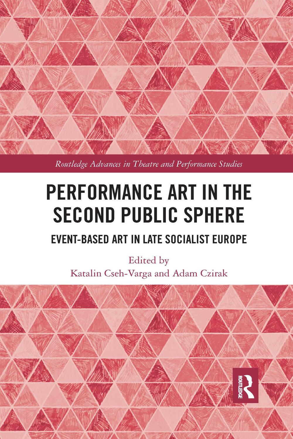 Cover: 9780367735265 | Performance Art in the Second Public Sphere | Adam Czirak (u. a.)