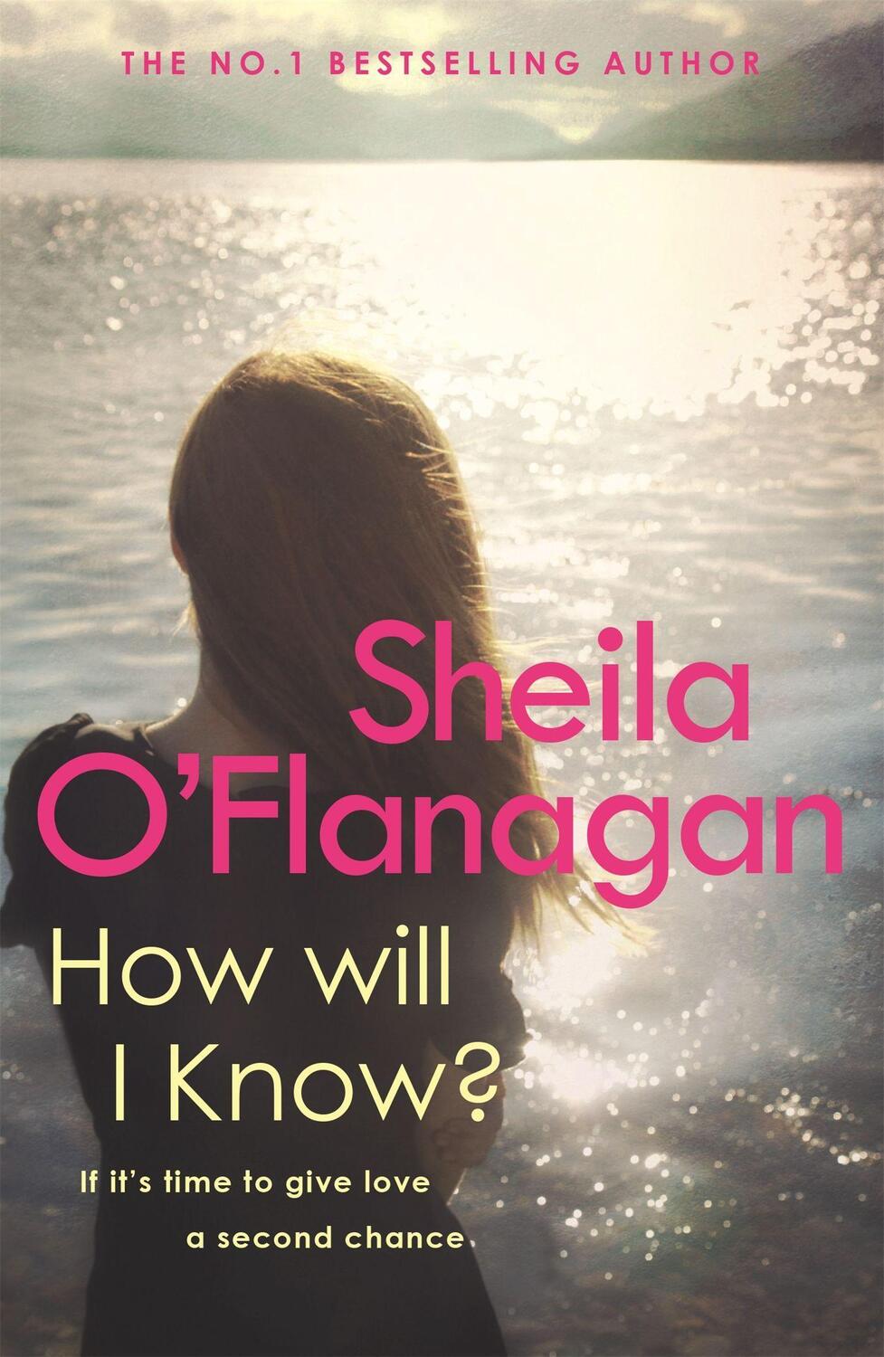 Cover: 9780755307593 | How Will I Know? | A life-affirming read of love, loss and letting go