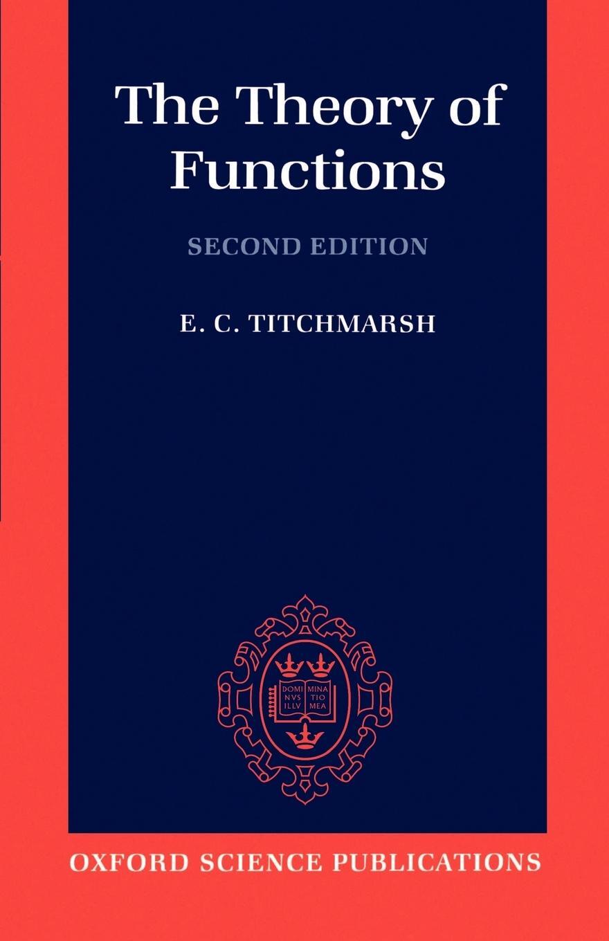 Cover: 9780198533498 | The Theory of Functions | E. C. Titchmarsh (u. a.) | Taschenbuch