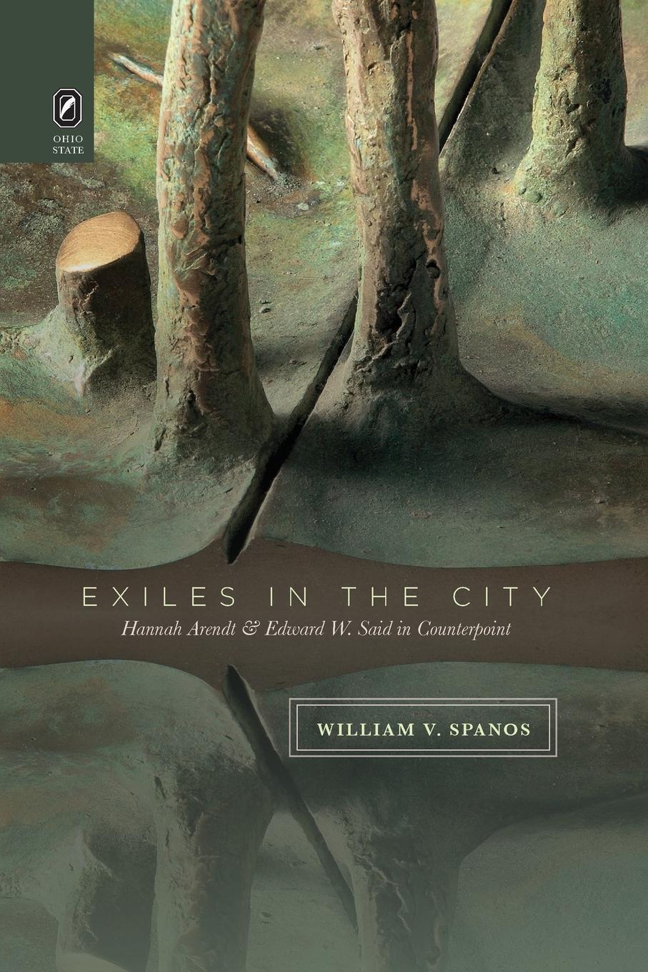 Cover: 9780814256879 | Exiles in the City | Hannah Arendt and Edward W. Said in Counterpoint