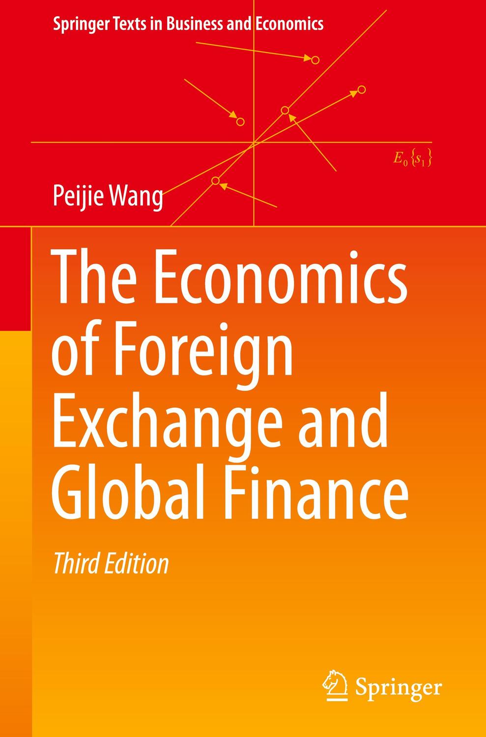 Cover: 9783662592694 | The Economics of Foreign Exchange and Global Finance | Peijie Wang