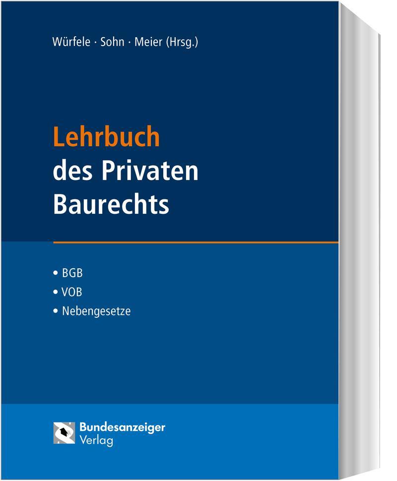 Cover: 9783846203866 | Lehrbuch des Privaten Baurechts | BGB - VOB/B - Nebengesetze | Buch