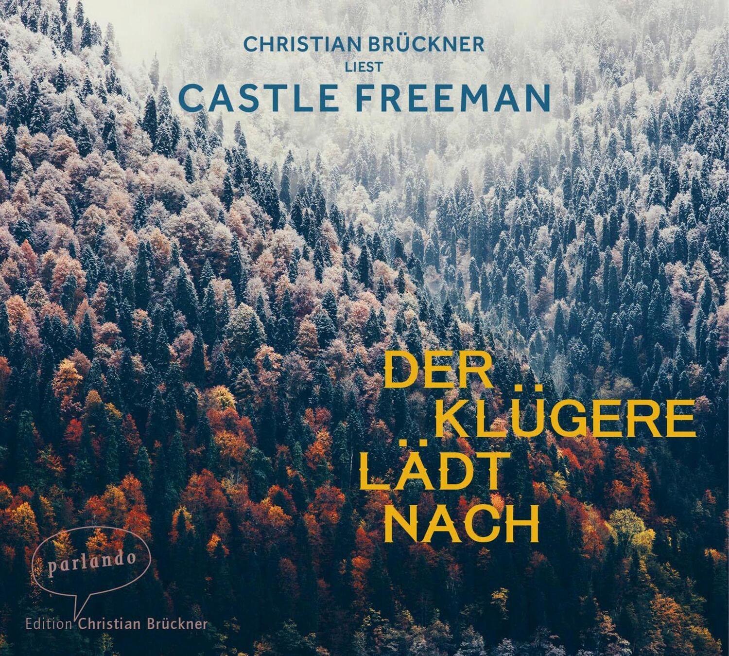 Cover: 9783839871065 | Der Klügere lädt nach | Castle Freeman jr | Audio-CD | 359 Min. | 2018