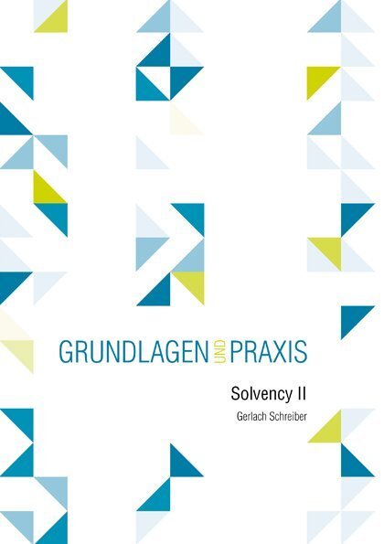 Cover: 9783899528794 | Solvency II | Grundlagen und Praxis | Gerlach Schreiber | Taschenbuch